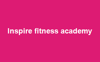 Inspire Fitness Academy